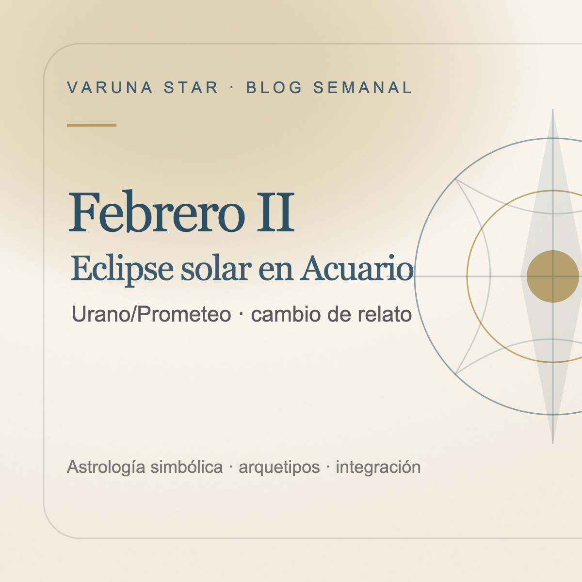 Febrero II · Eclipse solar en Acuario: el relato que cambia